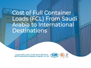 Cost of Full Container Loads (FCL) From Saudi Arabia to International Destinations