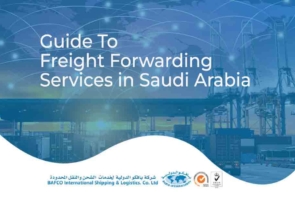 Guide To Freight Forwarding Services in Saudi Arabia